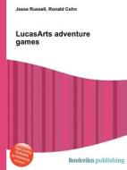Lucasarts Adventure Games edito da Book On Demand Ltd.
