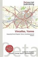 Vincelles, Yonne edito da Betascript Publishing