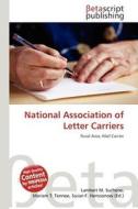 National Association of Letter Carriers edito da Betascript Publishing