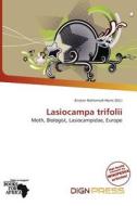 Lasiocampa Trifolii edito da Dign Press