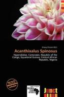 Acanthixalus Spinosus edito da Junct