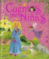 Cuentos Para Ninas edito da Susaeta Publishing, Inc.
