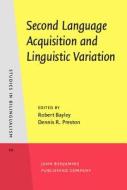 Second Language Acquisition And Linguistic Variation edito da John Benjamins Publishing Co