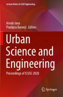 Urban Science and Engineering edito da Springer Singapore