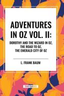 Adventures in Oz di L Frank Baum edito da Start Publishing Pd LLC