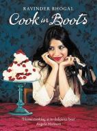 Cook in Boots di Ravinder Bhogal edito da HarperCollins Publishers