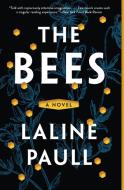 The Bees di Laline Paull edito da Harper Collins Publ. USA