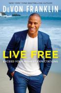 Expect Less Hb di FRANKLIN DEVON edito da Harpercollins World