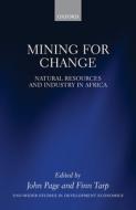Mining For Change di John Page edito da Oxford University Press