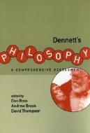 Dennett's Philosophy edito da Mit Press Ltd