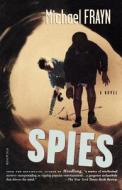 Spies di Michael Frayn edito da St. Martins Press-3PL