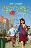 The Shambling Guide to New York City di Mur Lafferty edito da ORBIT