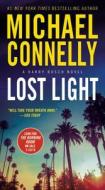 Lost Light di Michael Connelly edito da LITTLE BROWN & CO
