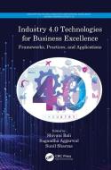 Industry 4.0 Technologies For Business Excellence edito da Taylor & Francis Ltd