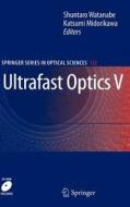 Ultrafast Optics V edito da Springer New York