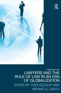 Lawyers and the Rule of Law in an Era of Globalization di Haydee (Winner of the 2013 Sigourney Award.) Faimberg edito da Taylor & Francis Ltd