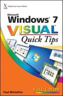 Windows 7 Visual Quick Tips di Paul McFedries edito da John Wiley And Sons Ltd