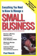 Everything You Need To Know To Start Your Own Small Business di Paul Resnik edito da John Wiley And Sons Ltd