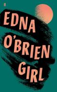 Girl di Edna O'Brien edito da Faber And Faber Ltd.