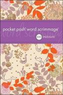 Pocket Posh Word Scrimmage di The Puzzle Society, United Feature Syndicate Inc. edito da Andrews Mcmeel Publishing