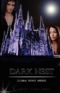 Dark Nest di Lianna Renee Hieber edito da CRESCENT MOON PR