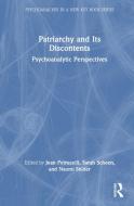 Patriarchy And Its Discontents edito da Taylor & Francis Ltd