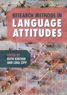 Research Methods In Language Attitudes edito da Cambridge University Press