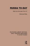 Russia To-Day di Sherwood Eddy edito da Taylor & Francis Ltd