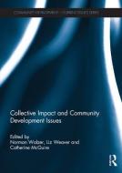 Collective Impact and Community Development Issues edito da Taylor & Francis Ltd