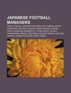 Japanese Football Managers: Yasuhiko Oku di Books Llc edito da Books LLC, Wiki Series