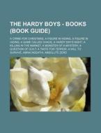 The Hardy Boys - Books Book Guide : A C di Source Wikia edito da Books LLC, Wiki Series