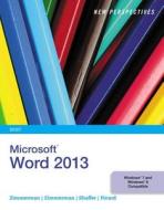 New Perspectives on Microsoft Word 2013: Brief di S. Scott Zimmerman, Beverly B. Zimmerman, Ann Shaffer edito da Cengage Learning