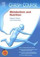 Metabolism And Nutrition di Albert Clark edito da Elsevier - Health Sciences Division