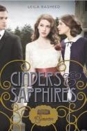 Cinders & Sapphires di Leila Rasheed edito da Hyperion Books