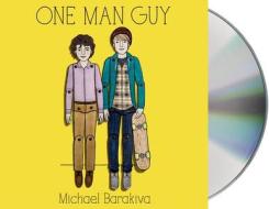 One Man Guy di Michael Barakiva edito da MacMillan Audio