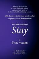 Stay: Large Print di Twila Vernon edito da Createspace