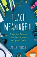 Teach Meaningfultools To Desipb di Lauren Porosoff edito da Rowman & Littlefield