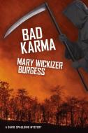 Bad Karma di Mary Wickizer Burgess edito da Wildside Press