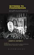 Witness to Phenomenon: Group Zero and the Development of New Media in Postwar European Art di Joseph D. Ketner II edito da CONTINNUUM 3PL