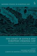 The Court Of Justice And European Criminal Law edito da Bloomsbury Publishing Plc
