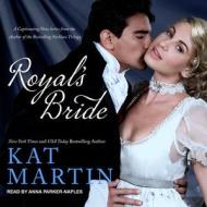 Royal's Bride di Kat Martin edito da Tantor Audio