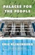 Palaces for the People di Eric Klinenberg edito da Crown/Archetype