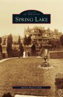 Spring Lake di Patricia Florio Colrick edito da ARCADIA LIB ED