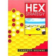 Hex Strategy di Cameron Browne edito da Taylor & Francis Inc