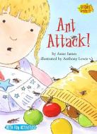 Ant Attack! di Anne James edito da KANE PR