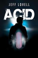 Acid di Jeff Lovell edito da TotalRecall Publications