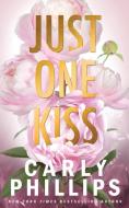 Just One Kiss di Carly Phillips edito da CP Publishing