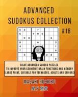 Advanced Sudokus Collection #18 di Masaki Hoshiko edito da Bluesource And Friends