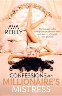 Confessions of a Millionaire's Mistress di Ava Reilly edito da ALLEN & UNWIN