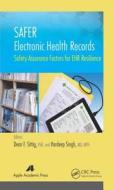 SAFER Electronic Health Records di Dean F. Sittig edito da Apple Academic Press
